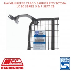 HAYMAN REESE CARGO BARRIER FITS TOYOTA LC 80 SERIES 5 & 7 SEAT CB